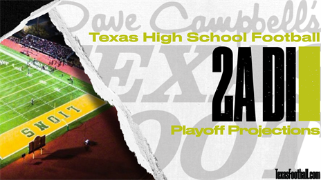 2021 TXHSFB Playoff Projections: 2A Division I