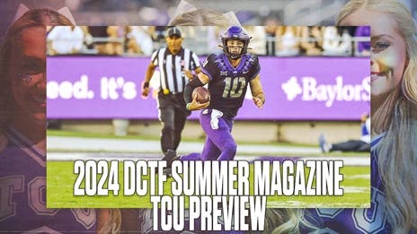 2024 Summer Magazine: TCU Preview