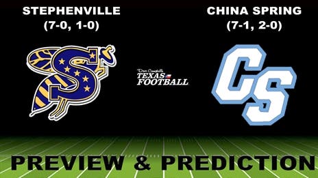 Preview & Prediction: Stephenville (7-0, 1-0) at China Spring (7-1, 2-0)