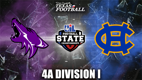 4A Division I UIL Football State Championship Preview: Anna (14-1) vs. Tyler Chapel Hill (13-2)