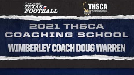 THSCA Coaching School Interview: Wimberley head coach Doug Warren
