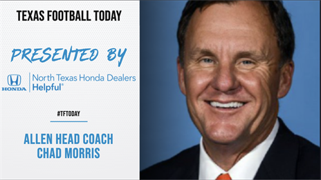 TexasFootball.com Interview: Allen head coach Chad Morris presented by The Helpful North Texas Honda Dealers