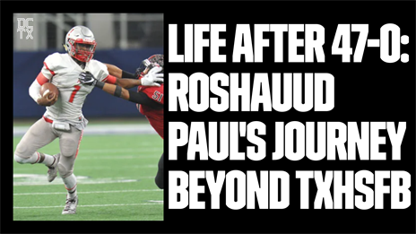 Life After 47-0: Roshauud Paul's Journey Beyond TXHSFB
