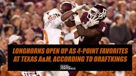 Longhorns open up as 4-point favorites at Texas A&M