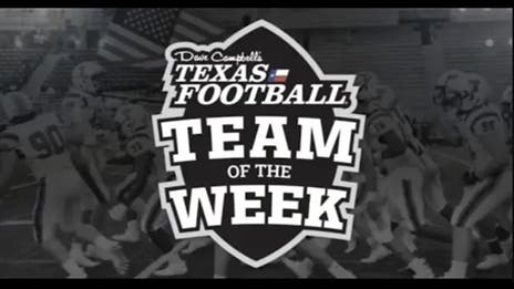 Week 8 TXHSFB Teams of the Week!
