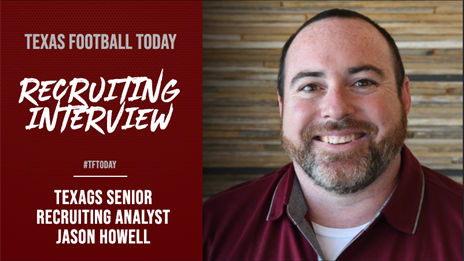 TexasFootball.com Interview: TexAgs Senior Recruiting Analyst Jason Howell