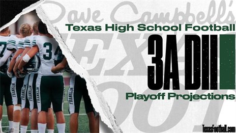 2021 TXHSFB Playoff Projections: 3A Division II