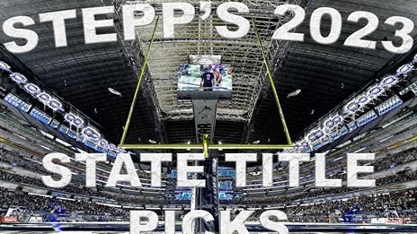 Stepp's 2023 UIL State Title Picks