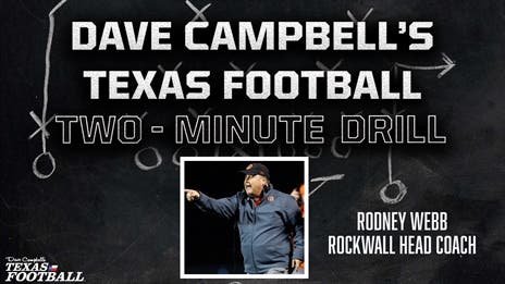 Two-Minute Drill: Rockwall head coach Rodney Webb