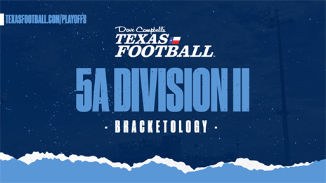 BRACKETOLOGY: 2020 Texas High School Football Playoffs - 5A DII