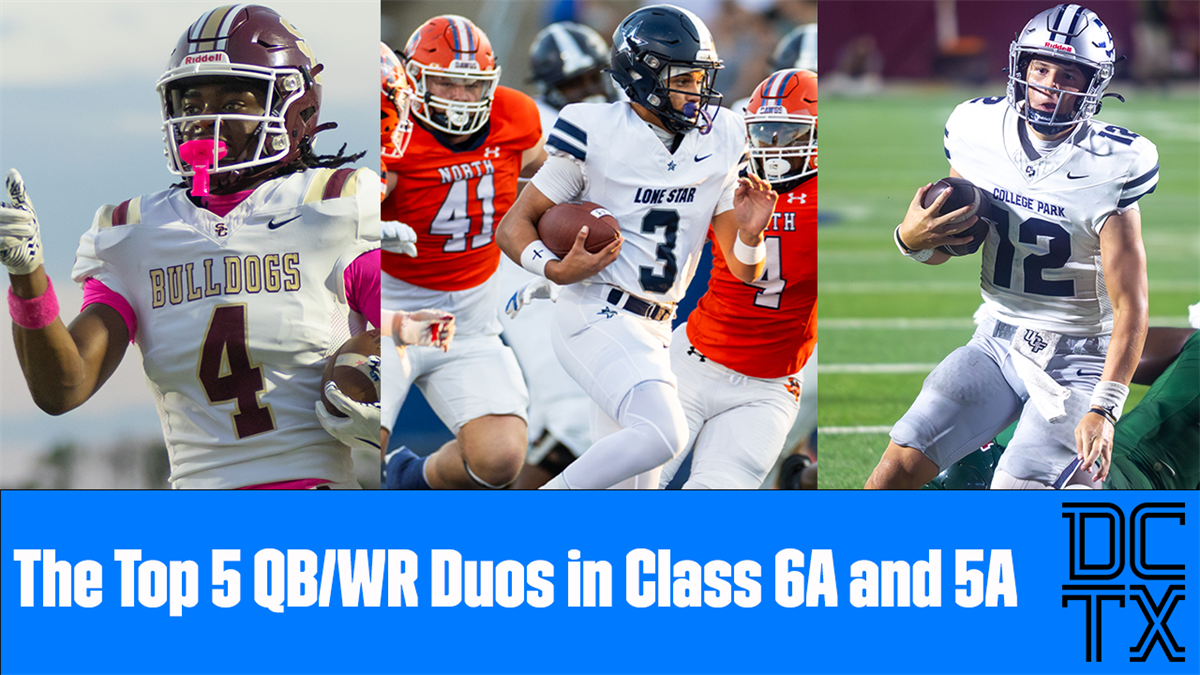 ELITE DUOS: Top 5 QB/WR Combos in 6A & 5A for 2026