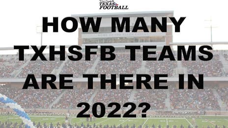 You won't believe how many Texas high school football teams there are