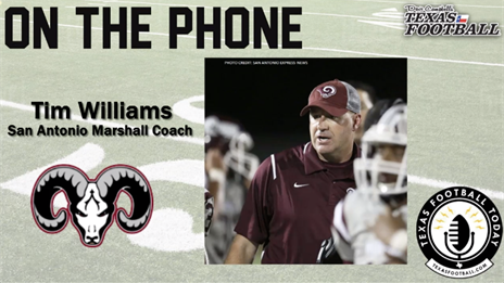 TexasFootballl.com Interview: San Antonio Marshall head coach Tim Williams