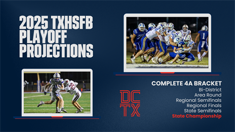 2025 TXHSFB Playoff Projections: Complete 4A Brackets