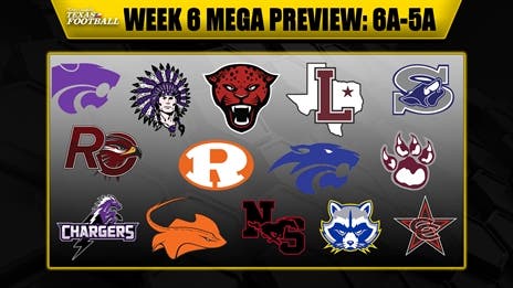 Week 6 MEGA Preview: 6A-5A
