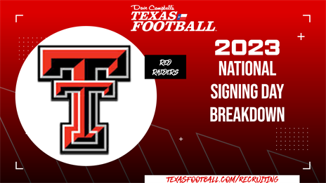 2023 National Signing Day Breakdown: Texas Tech Red Raiders