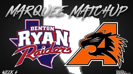 Marquee Matchup: Denton Ryan at Aledo