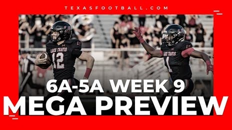 MEGA PREVIEW: State's Best Week 9 6A-5A Games