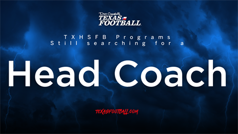 These TXHSFB programs are still searching for a head coach