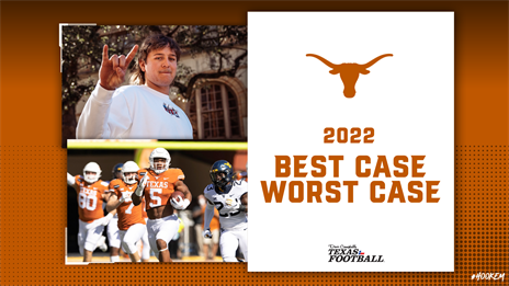 Best case, worst case for 2022: Texas Longhorns