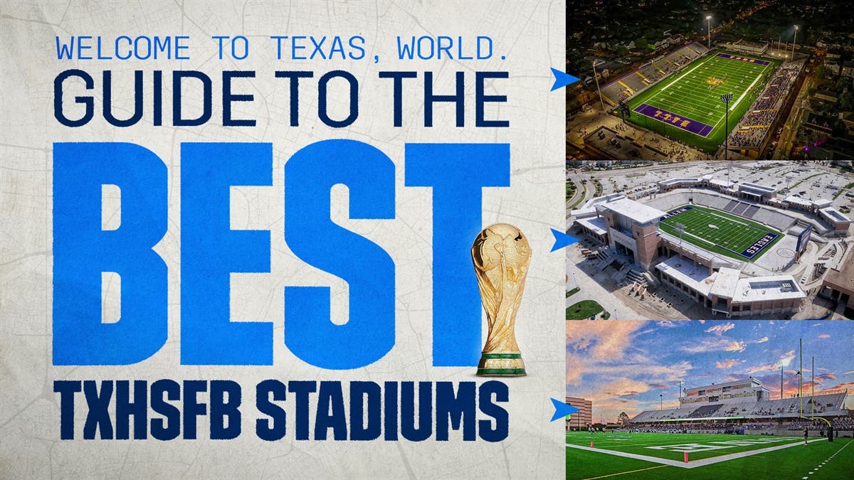 Welcome to Texas, World. Here's Your Guide to the Best TXHSFB Stadiums