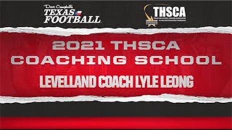 THSCA Coaching School Interview: Levelland head coach Lyle Leong