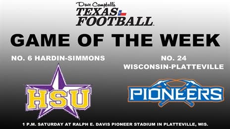 DCTF Game of the Week: No. 6 Hardin-Simmons at No. 24 Wisconsin-Platteville