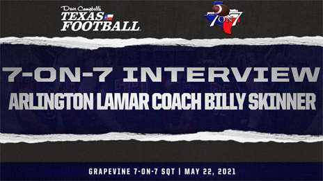7-on-7 Interview: Arlington Lamar coach Billy Skinner