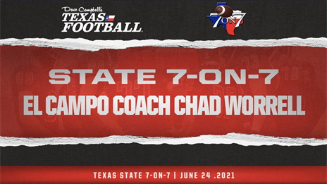 State 7-on-7 Interview: El Campo coach Chad Worrell