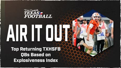 EXPLOSIVE: Top Returning TXHSFB QBs Based on Explosiveness Index