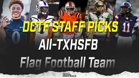 DCTF Staff Picks: All-TXHSFB Flag Football Team