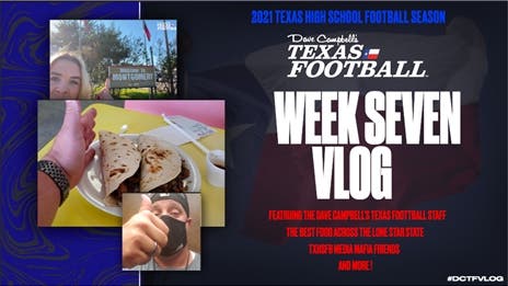 2021 Dave Campbell's Texas Football TXHSFB Vlog: Week 7