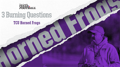 Three Burning Questions for 2022: TCU Horned Frogs