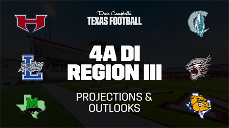 Stepp's 4A DI Region III Picks: District Projections and Playoff Outlook