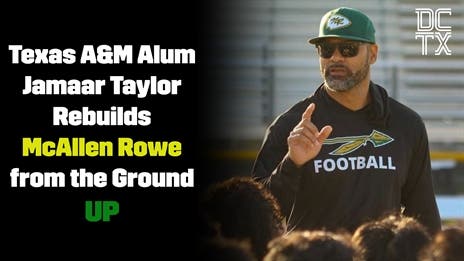 A&M Alum Jamaar Taylor Rebuilds McAllen Rowe from the Ground Up