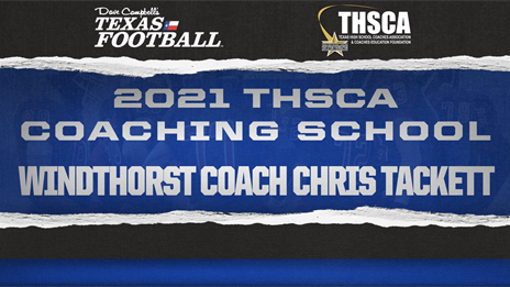 THSCA Coaching School Interview: Windthorst head coach Chris Tackett