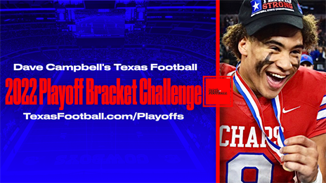 TexasFootball.com 2022 Playoff Bracket Challenge: Pick state champions for your chance to win!