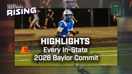 HIGHLIGHTS: Every In-State 2026 Baylor Commit