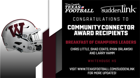 Dave Campbell's Community Connector Award Presentation Presented by Suddenlink: Whitehouse HS