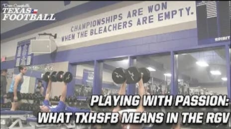 Playing with Passion: What Texas High School Football Means to the Rio Grande Valley