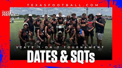 BREAKING: Texas 7-on-7 State Tournament Dates, SQTs Announced