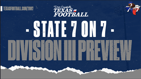 Division III Texas 7-on-7 State Tournament Pool Picks and Preview