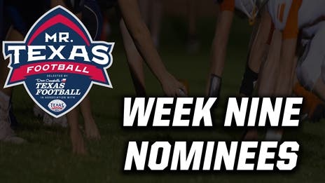 VOTE: Mr. Texas Football Player of the Week nominations - Week 9