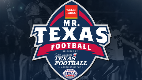 DAVE CAMPBELL’S TEXAS FOOTBALL & ACADEMY SPORTS + OUTDOORS TEXAS BOWL ANNOUNCE 2019 MR. TEXAS FOOTBALL TOP 10 FINALISTS