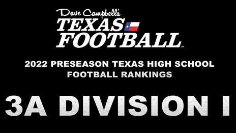 BREAKING: DCTF/AP Preseason Texas High School Football Top 10 Rankings - 3A Division I