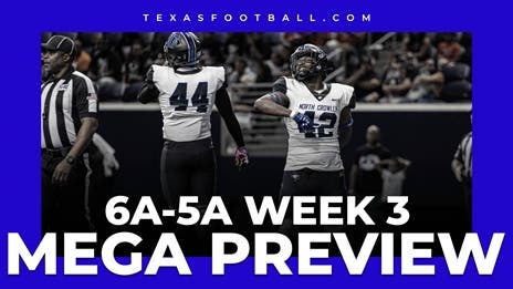 MEGA PREVIEW: State's Best Week 3 6A-5A Games