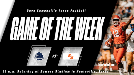 DCTF Small College Game of the Week: No. 10 Monmouth (3-0) at No. 4 Sam Houston (6-0)