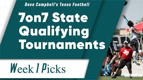 7on7 State Qualifying Tournament Picks: Week 1