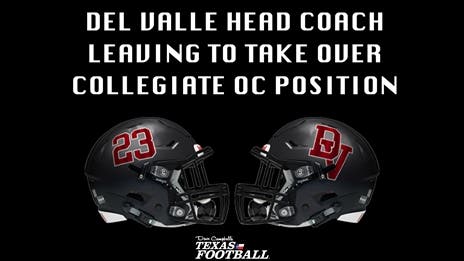 Del Valle head coach leaving to take over collegiate OC position