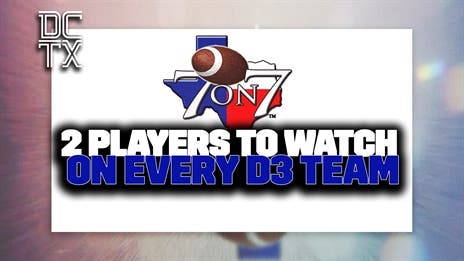 Texas State 7-on-7 Championships: 2 Players to Watch on Every D3 Team